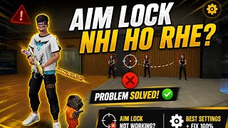 Free Fire Me Aim Lock Nahi Ho Raha Hai? 100% Fix 2026 Settings 💥Aim Lock Problem Solve Kaise Karein