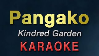 Pangako - Kindred Garden | KARAOKE