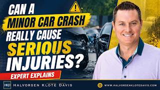 Can a Minor Car Crash Really Cause Serious Injuries? Expert Explains | Halvorsen Klote Davis screenshot 5