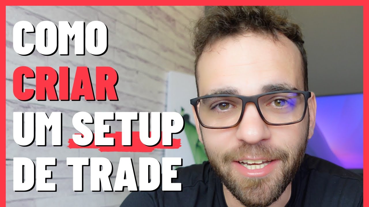 O QUE É UM SETUP DE TRADE?