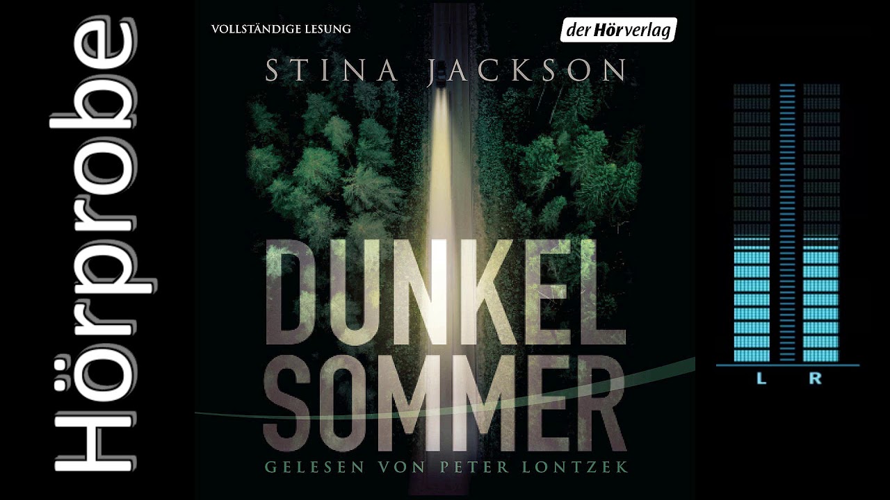 Stina Jackson: Dunkelsommer (Hörprobe)