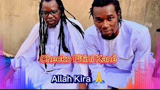 Checko Fitini Kané -Allah Kira (son officiel) mp3