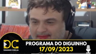 Programa do Diguinho - 17/09/2023