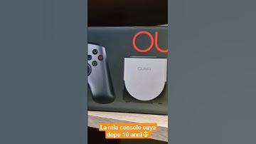 la mia console ouya dopo 10 anni