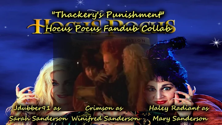 Thackery's Punishment // Hocus Pocus Collab
