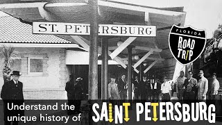 Discover Unique Florida History in St. Petersburg! Discover Unique Florida History in St. Petersburg!