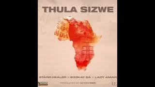 Starr Healer, B33Kay SA & Lady Amar – Thula Sizwe