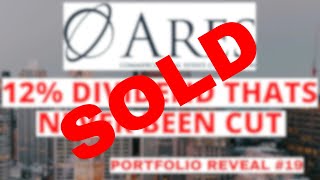 SOLD: A 12% Dividend That's NEVER Been Cut: ACRE Stock | My Portfolio Reveal