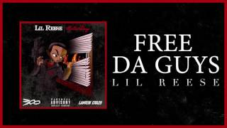 Lil Reese - Free da Guys (Official Audio)
