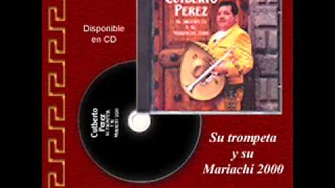mariachi 2000 de cutberto perez popurri de sones