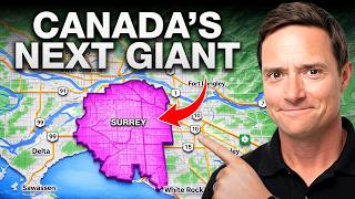 5 Reasons Why Surrey BC Will THRIVE Over The Next 10 Years