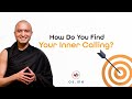 How Do You Find Your Inner Calling? - Om Swami [English]