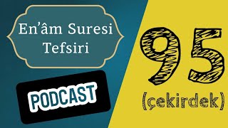 [Tefsir] Enam suresi: 95. ayet, 1. bölüm - Çekirdek ve tohum