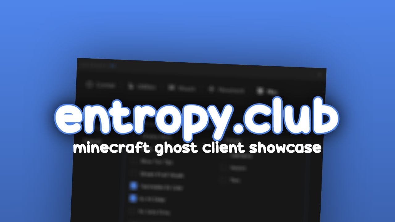 entropy.club - minecraft ghost client showcase