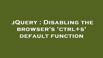 jQuery : Disabling the browser