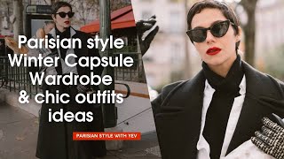 Parisian Style Winter Capsule Wardrobe | 6 CHIC OUTFIT IDEAS