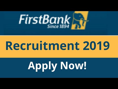 First Bank of Nigeria Recruitment 2019 || Nigerian jobs