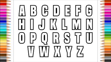 Learn Alphabet a to z  - Coloring  and Drawing for kids - Let