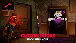 🚪 3 CUSTOM DOORS [Pt. 2] in PIGGY: BUILD MODE! - Roblox