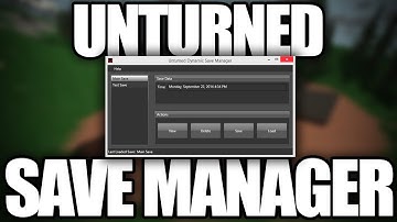 Unturned Modday: Save Manager!