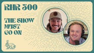 THE SHOW MUST GO ON WITH @ODELL AND @MARTYBENT | RABBIT HOLE RECAP #300