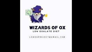 Oxalate, Histamine, Salicylate - Wizards of Ox Live, May 12 2023