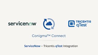 Bidirectionally connect Tricentis qTest with ServiceNow