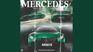 MERCEDES (feat. Cys B, Phannykilla, Camppus & Honney)