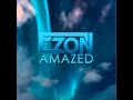Ezon - Amazed (Original Mix)