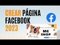 Cómo crear una Página de Facebook desde cero 2023 - Fácil y Rápido