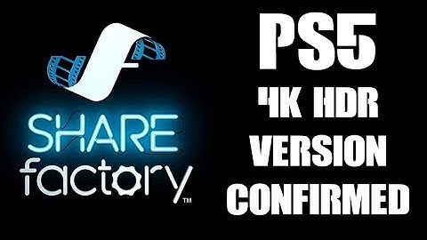 Share Factory Studio Confirmed For PS5: HDR 4K Video Editing Support + Youtube & Twitch Integration