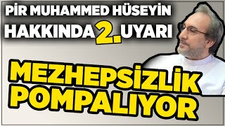Pi̇r Muhammed Hüseyi̇n Mezheplere Saldiriyor - Genç Hoca