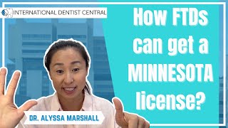How to get a dental license without any additional training as an FTD