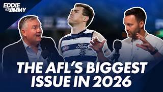 What the AFL MUST FIX in 2026 | Eddie and Jimmy