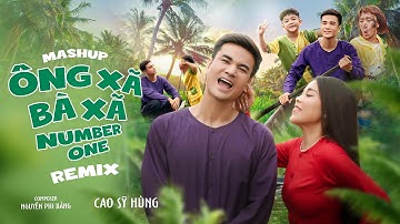 Mashup Ông Xã Bà Xã Number One Remix - Cao Sĩ Hùng | MV Official | Mashup Dễ Thương Nhất Hệ Mặt Trời