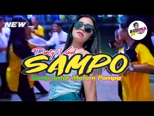 LAGU PARTY VIRAL🌴SAMPO x LONG TIME A GO _  REMIX TERBARU 2023 ®AulonA NBS class=