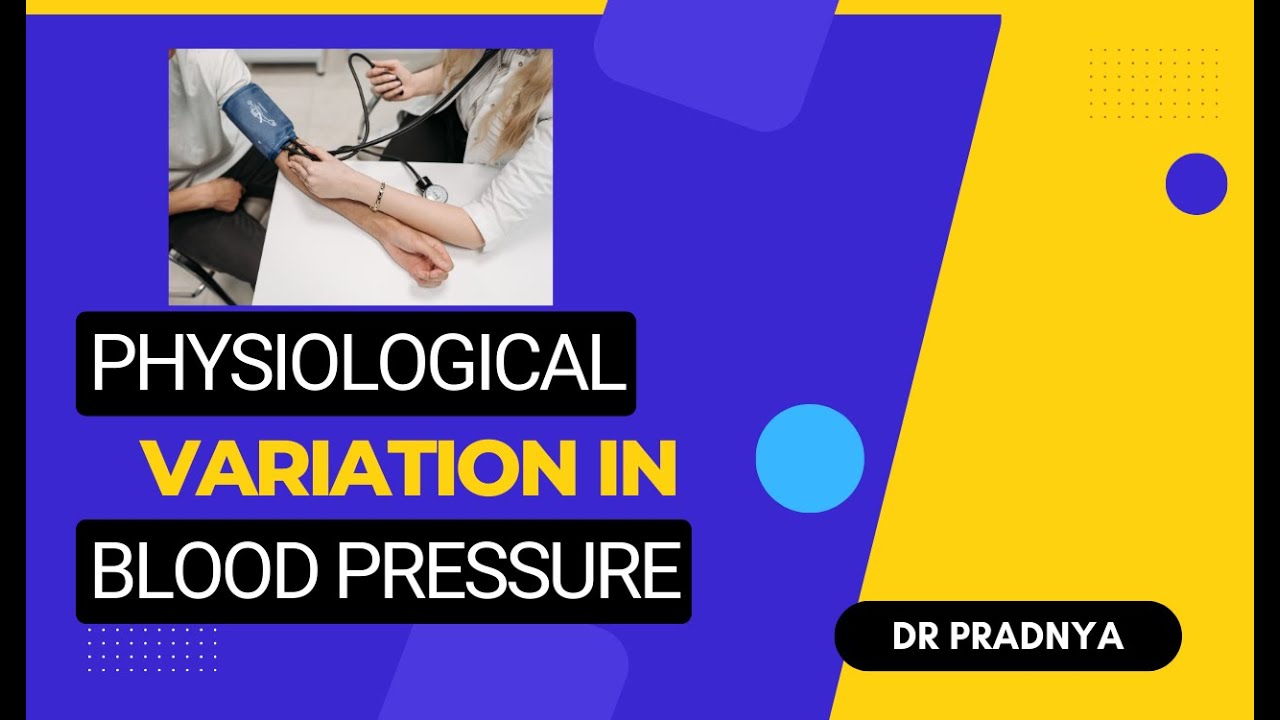 Physiological variations in Blood Pressure - YouTube