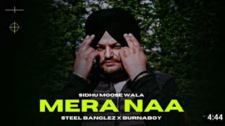 Sidhu Moose Wala Presents Mera Na featuring Burna Boy & Steel Banglez Singer/Lyrics - Sidhu Moose Wa