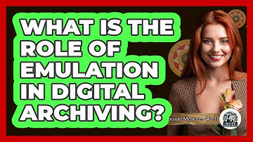 What Is the Role of Emulation in Digital Archiving?