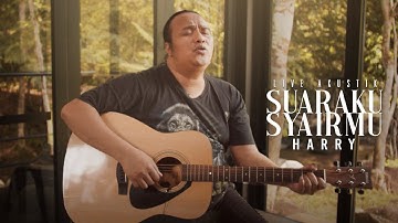 Harry - Suaraku Syairmu (Versi Akustik Live)