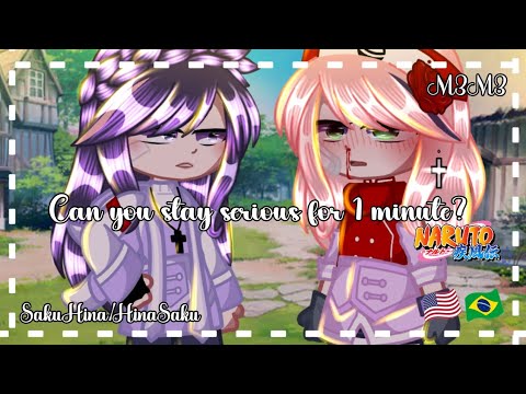 [--Can You stay serious for 1 minute?--] ||🌈M3M3🌈|| //=🌸SakuHina🍇=\\ (_🇺🇸/🇧🇷_)