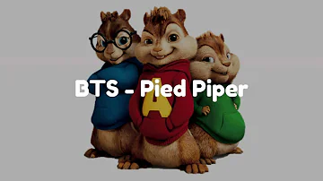 BTS - Pied Piper (Chipmunk Version Audio)