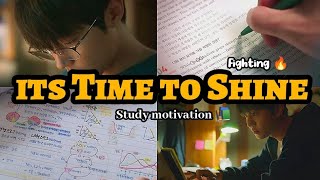 its Time to Shine ✨ ll Kdrama study motivation ll ft. NEFFEX