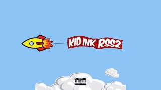 Kid Ink - 16' Bonnie & Clyde (RSS2)