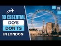 10 ESSENTIAL Do's and Don'ts in London | Mowbray Court Hotel London