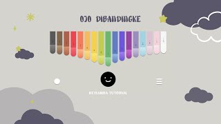 OJO DIBANDINGKE - DENNY CAKNAN FT ABAH LALA (Keylimba Tutorial Pemula)