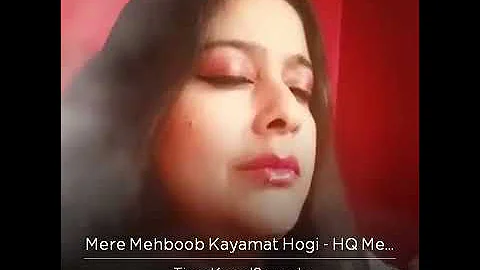 Mere mehboob qayamat hogi Tinaa kamal Somadri | meri mehabub cover song