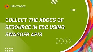 How to Collect the XDOCs of Resource in EDC using Swagger APIs