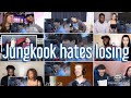 JUNGKOOK HATES LOSING / REACTION MASHUP