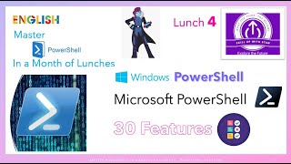 Master PowerShell in a Series of Lunches - Session 4 - Features